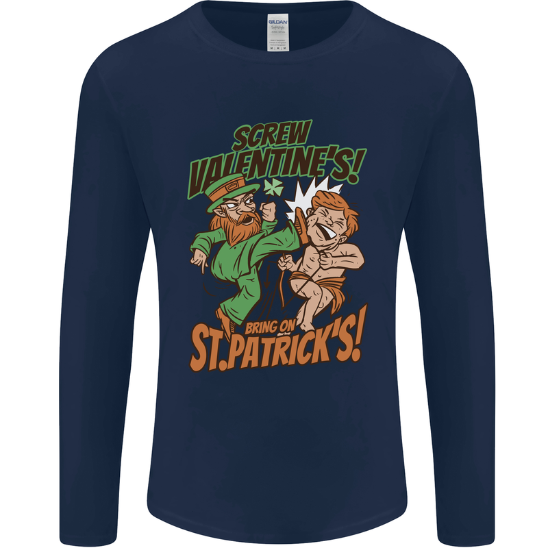Screw Valentine's Day Funny St. Patrick's Mens Long Sleeve T-Shirt Navy Blue