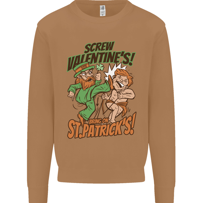 Screw Valentine's Day Funny St. Patrick's Mens Sweatshirt Jumper Caramel Latte