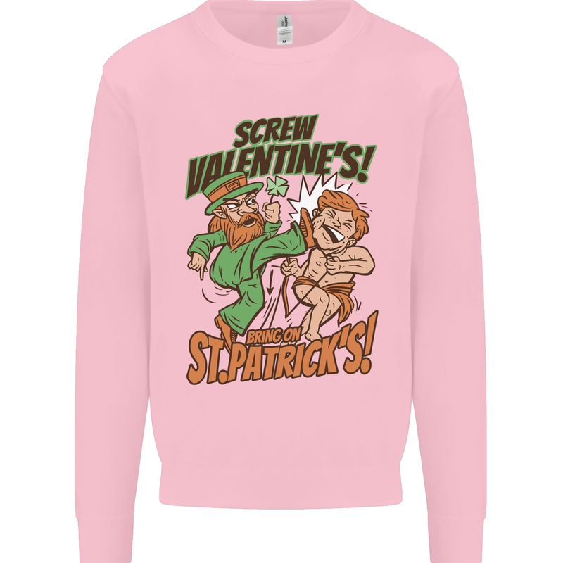 Screw Valentine's Day Funny St. Patrick's Mens Sweatshirt Jumper Light Pink