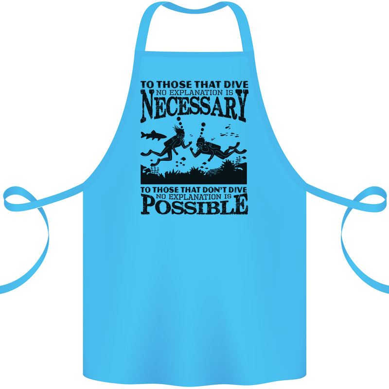 Scuba Dive No Explanation Funny Diving Cotton Apron 100% Organic Turquoise