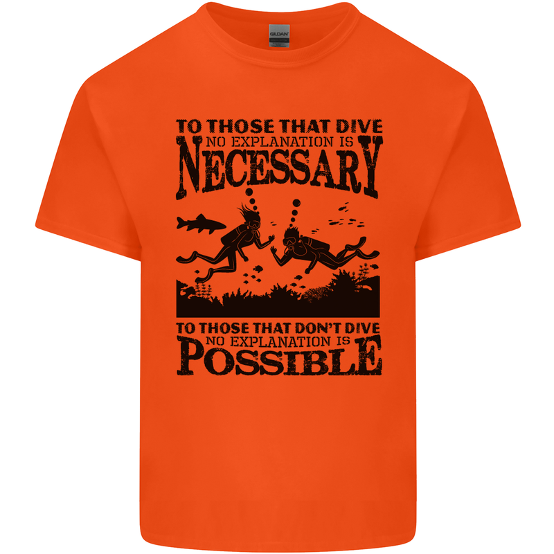 Scuba Dive No Explanation Funny Diving Kids T-Shirt Childrens Orange