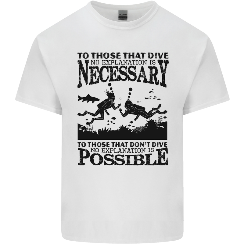 Scuba Dive No Explanation Funny Diving Kids T-Shirt Childrens White