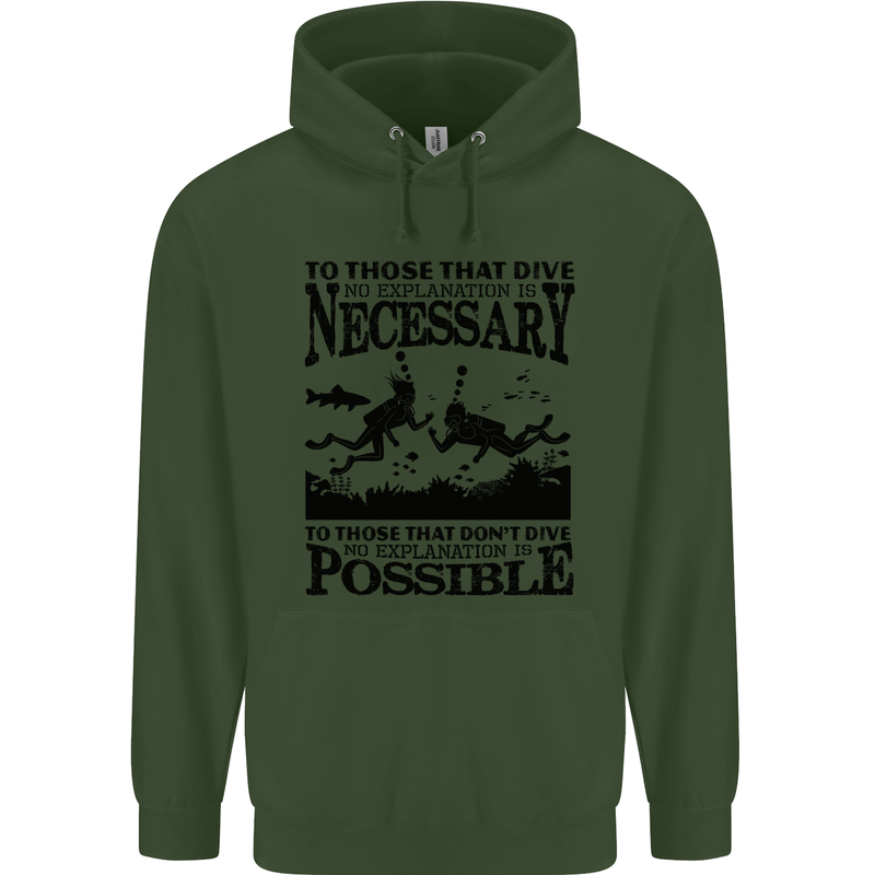 Scuba Dive No Explanation Funny Diving Mens 80% Cotton Hoodie Forest Green