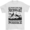 Scuba Dive No Explanation Funny Diving Mens T-Shirt Cotton Gildan White