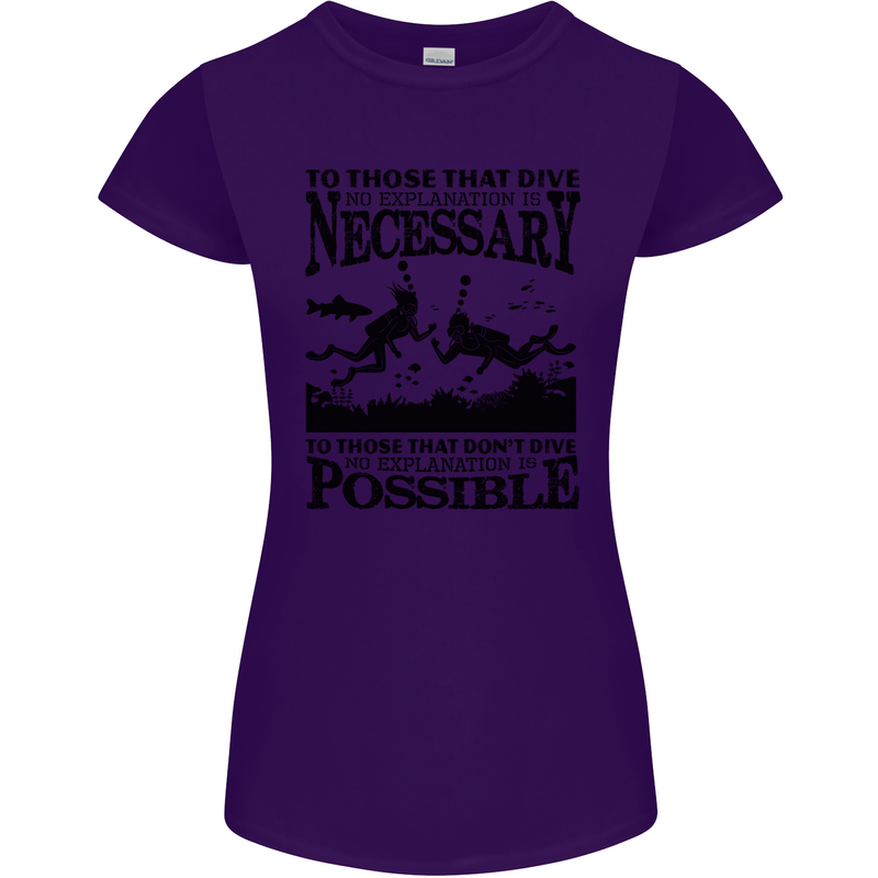 Scuba Dive No Explanation Funny Diving Womens Petite Cut T-Shirt Purple