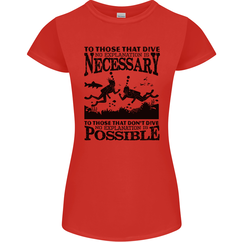 Scuba Dive No Explanation Funny Diving Womens Petite Cut T-Shirt Red