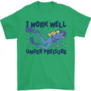 Scuba Diving Work Well Under Pressure Diver Mens T-Shirt Cotton Gildan Irish Green
