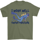Scuba Diving Work Well Under Pressure Diver Mens T-Shirt Cotton Gildan Military Green