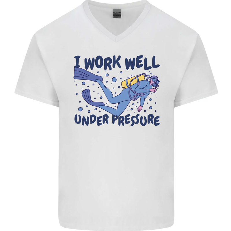 Scuba Diving Work Well Under Pressure Diver Mens V-Neck Cotton T-Shirt White