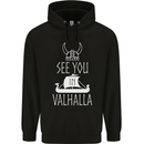 See You in Valhalla The Vikings Norse Odin Childrens Kids Hoodie Black