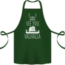 See You in Valhalla The Vikings Norse Odin Cotton Apron 100% Organic Forest Green