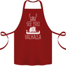 See You in Valhalla The Vikings Norse Odin Cotton Apron 100% Organic Maroon