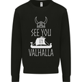 See You in Valhalla The Vikings Norse Odin Kids Sweatshirt Jumper Black