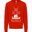 See You in Valhalla The Vikings Norse Odin Kids Sweatshirt Jumper Bright Red