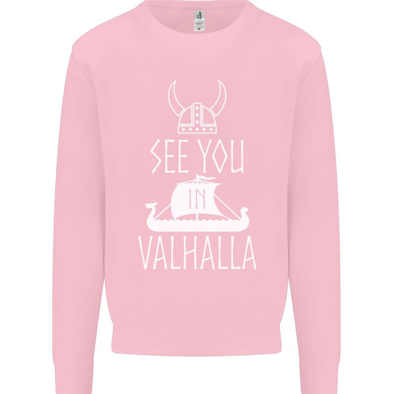 See You in Valhalla The Vikings Norse Odin Kids Sweatshirt Jumper Light Pink