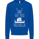 See You in Valhalla The Vikings Norse Odin Kids Sweatshirt Jumper Royal Blue