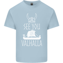 See You in Valhalla The Vikings Norse Odin Kids T-Shirt Childrens Light Blue