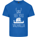 See You in Valhalla The Vikings Norse Odin Kids T-Shirt Childrens Royal Blue