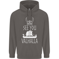 See You in Valhalla The Vikings Norse Odin Mens 80% Cotton Hoodie Charcoal