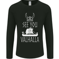 See You in Valhalla The Vikings Norse Odin Mens Long Sleeve T-Shirt Black