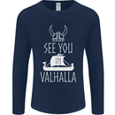 See You in Valhalla The Vikings Norse Odin Mens Long Sleeve T-Shirt Navy Blue