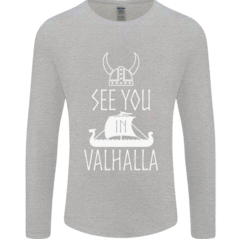 See You in Valhalla The Vikings Norse Odin Mens Long Sleeve T-Shirt Sports Grey