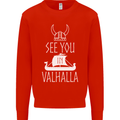 See You in Valhalla The Vikings Norse Odin Mens Sweatshirt Jumper Bright Red