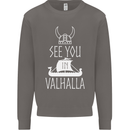 See You in Valhalla The Vikings Norse Odin Mens Sweatshirt Jumper Charcoal