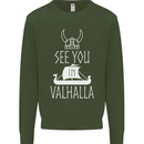 See You in Valhalla The Vikings Norse Odin Mens Sweatshirt Jumper Forest Green