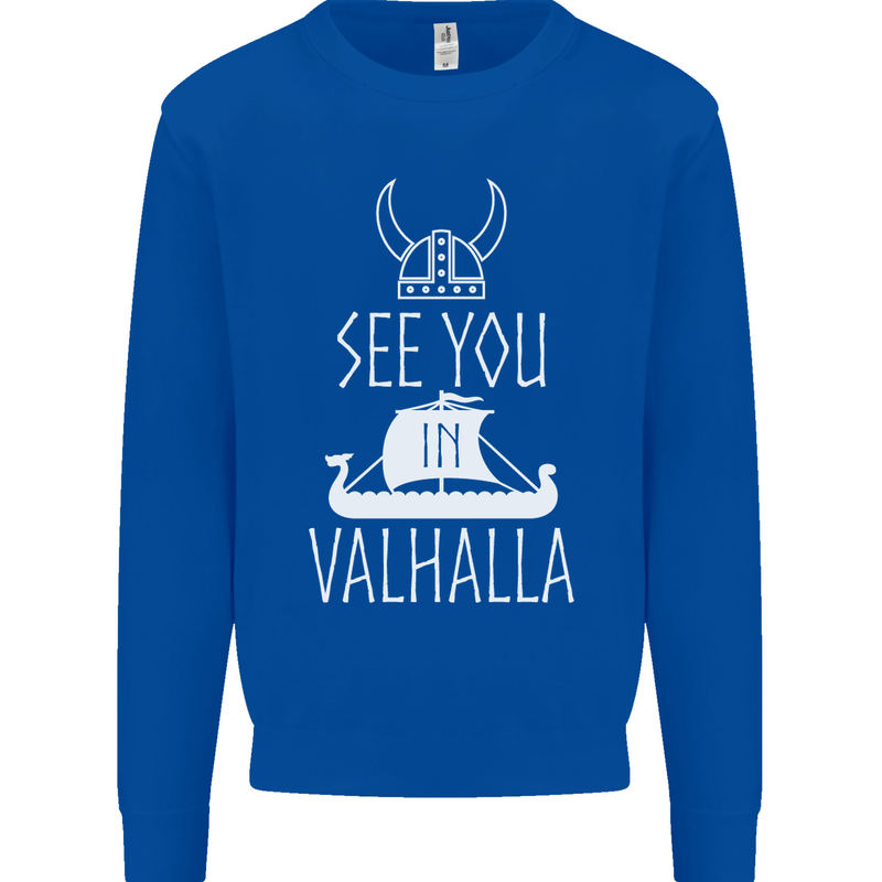 See You in Valhalla The Vikings Norse Odin Mens Sweatshirt Jumper Royal Blue