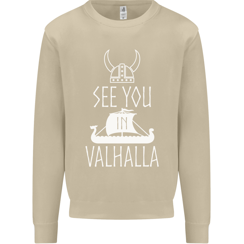 See You in Valhalla The Vikings Norse Odin Mens Sweatshirt Jumper Sand