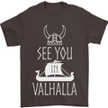 See You in Valhalla The Vikings Norse Odin Mens T-Shirt Cotton Gildan Dark Chocolate