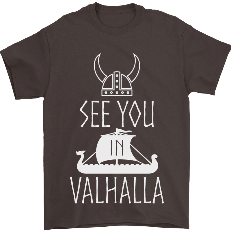See You in Valhalla The Vikings Norse Odin Mens T-Shirt Cotton Gildan Dark Chocolate