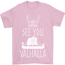See You in Valhalla The Vikings Norse Odin Mens T-Shirt Cotton Gildan Light Pink