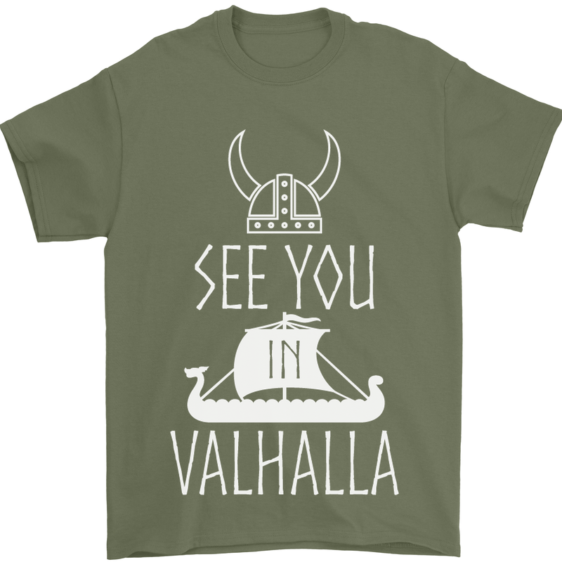 See You in Valhalla The Vikings Norse Odin Mens T-Shirt Cotton Gildan Military Green