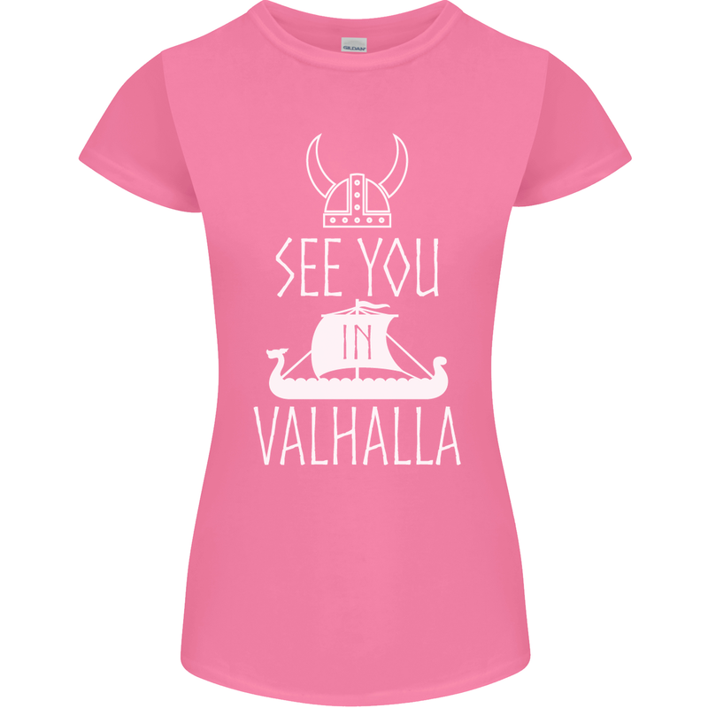 See You in Valhalla The Vikings Norse Odin Womens Petite Cut T-Shirt Azalea