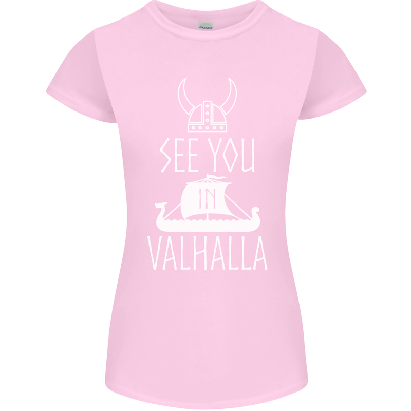 See You in Valhalla The Vikings Norse Odin Womens Petite Cut T-Shirt Light Pink