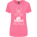See You in Valhalla The Vikings Norse Odin Womens Wider Cut T-Shirt Azalea