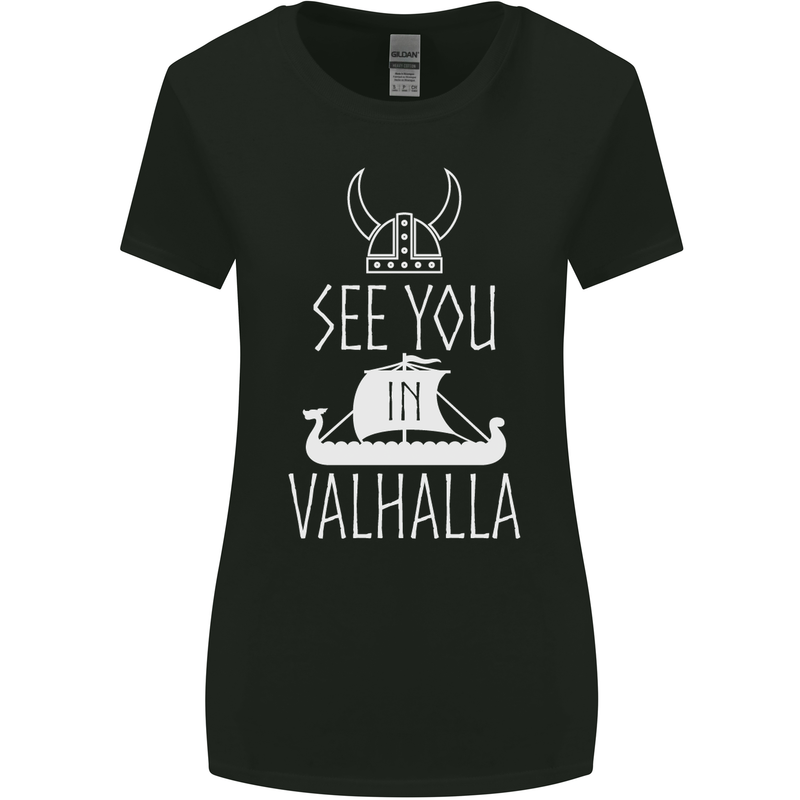 See You in Valhalla The Vikings Norse Odin Womens Wider Cut T-Shirt Black