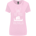 See You in Valhalla The Vikings Norse Odin Womens Wider Cut T-Shirt Light Pink