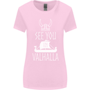 See You in Valhalla The Vikings Norse Odin Womens Wider Cut T-Shirt Light Pink