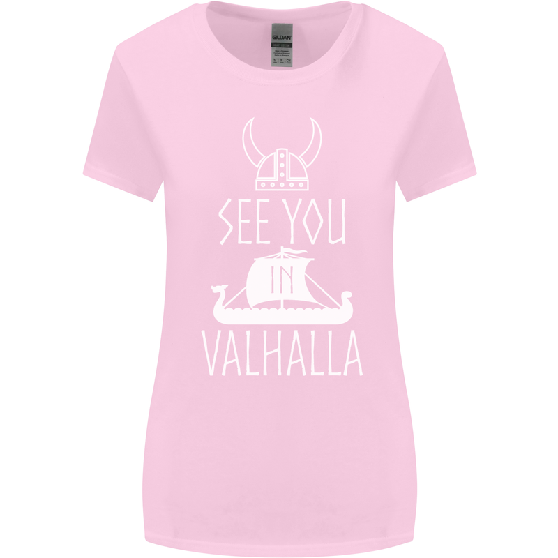 See You in Valhalla The Vikings Norse Odin Womens Wider Cut T-Shirt Light Pink