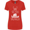 See You in Valhalla The Vikings Norse Odin Womens Wider Cut T-Shirt Red