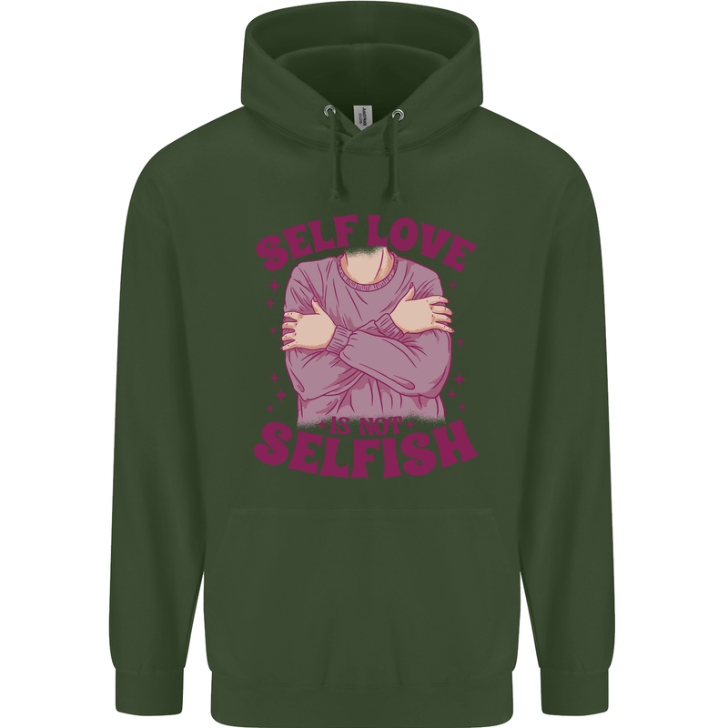 Self Love is Not Selfish Childrens Kids Hoodie Forest Green
