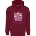 Self Love is Not Selfish Childrens Kids Hoodie Maroon