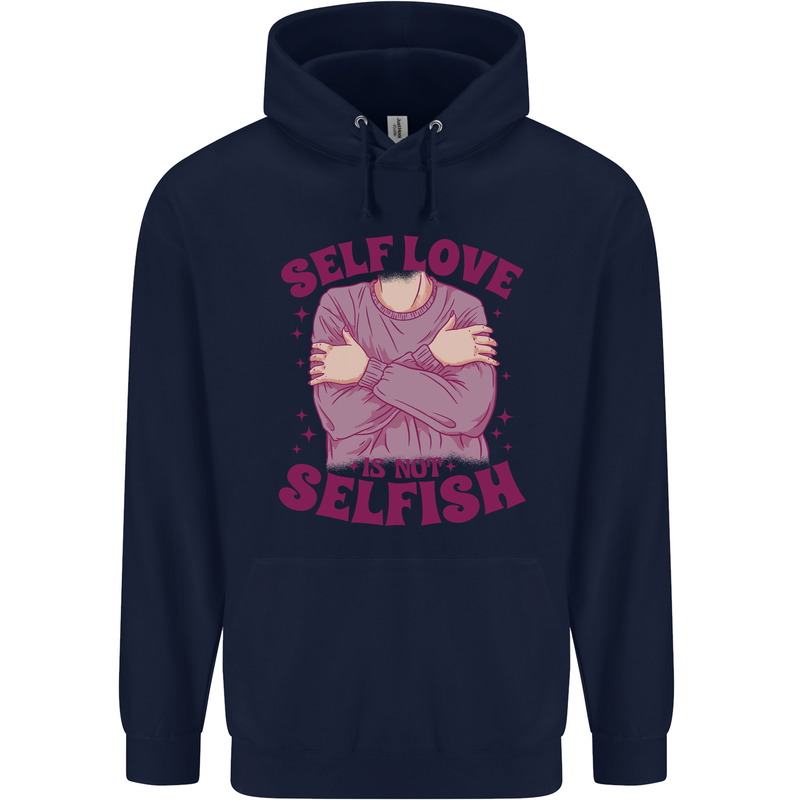 Self Love is Not Selfish Childrens Kids Hoodie Navy Blue