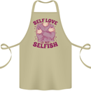 Self Love is Not Selfish Cotton Apron 100% Organic Khaki