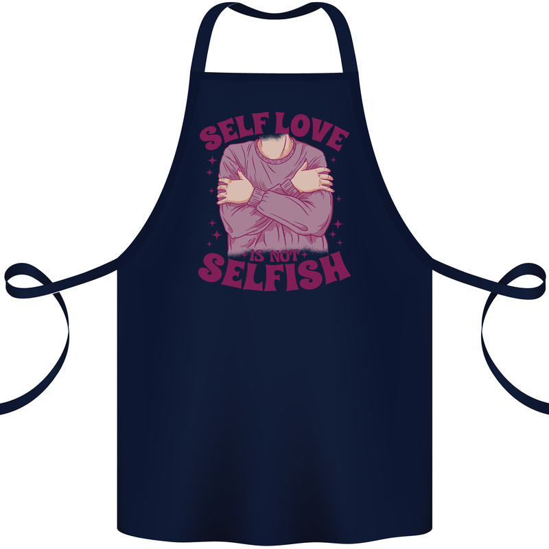 Self Love is Not Selfish Cotton Apron 100% Organic Navy Blue