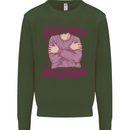 Self Love is Not Selfish Kids Sweatshirt Jumper Forest Green