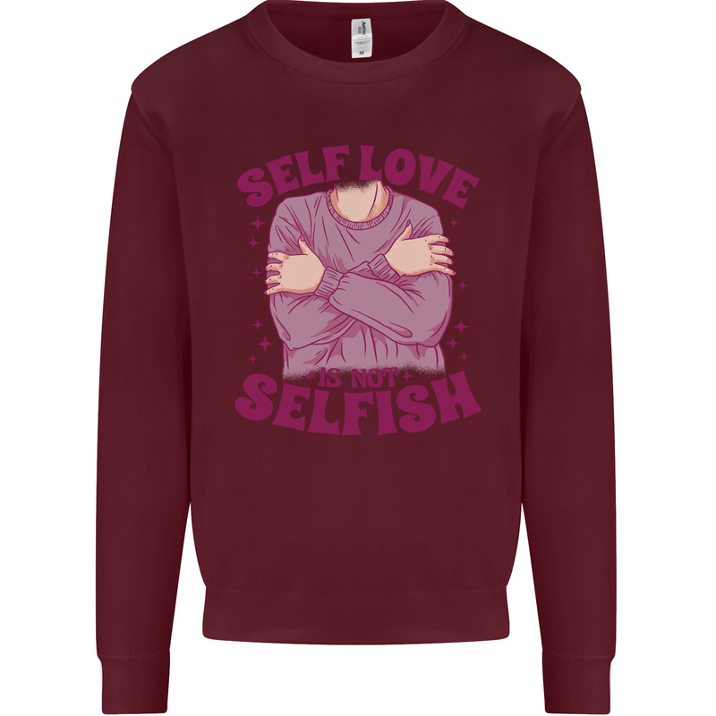 Self Love is Not Selfish Kids Sweatshirt Jumper Maroon